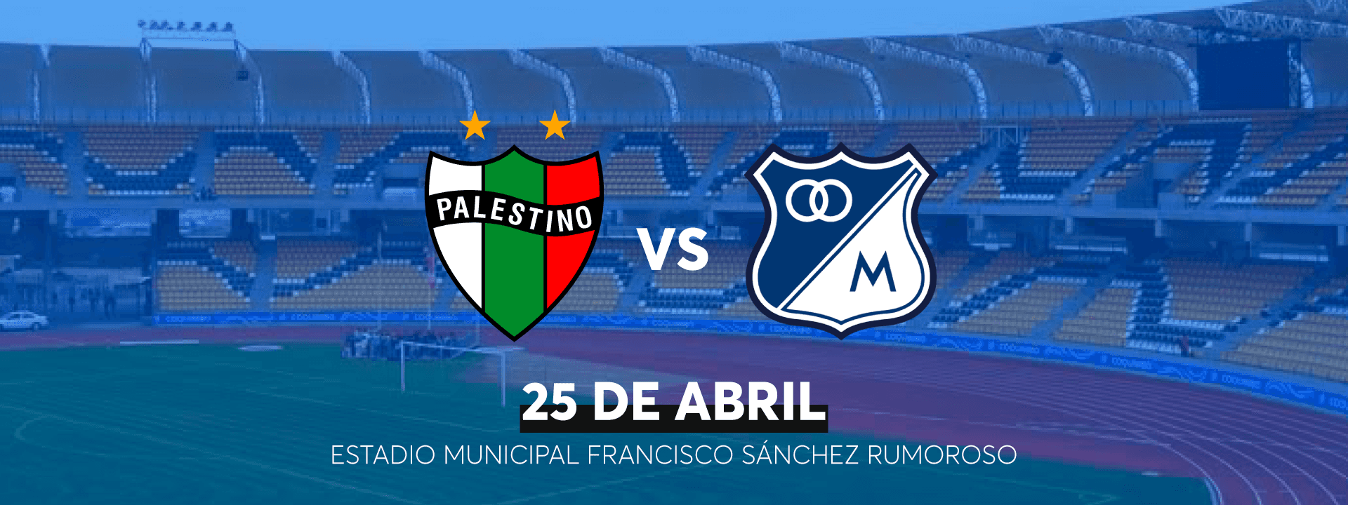 da435203-3cc1-43d5-b959-85fb4bab8848-landing-futbol-palestino-vs-millonarios-de-colombia