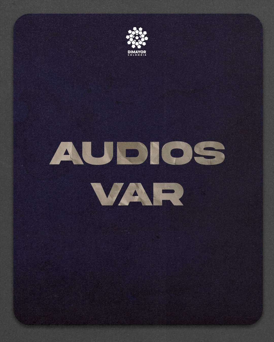 Dimayor publico audios var