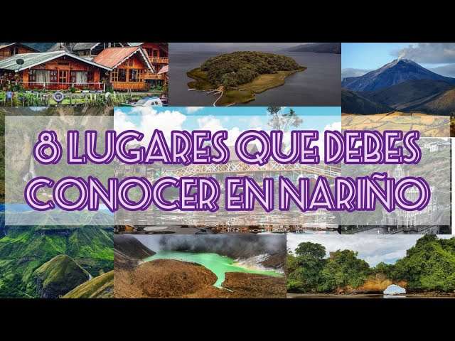 Lugares Turísticos para Visitar en Nariño
