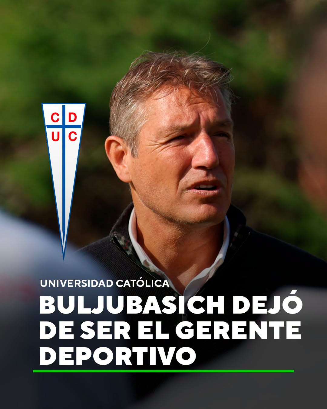 Oficial: “Tati” Buljubasich deja la Gerencia Deportiva de la U Católica